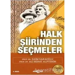 Halk Şiirinden Seçmeler - Saim Sakaoğlu - Akçağ Yayınları