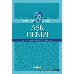 Yunus Emre: Aşk Denizi - Kolektif - Akçağ Yayınları