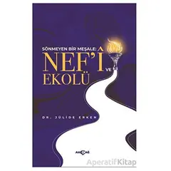 Nef’i ve Ekolü - Jülide Erken - Akçağ Yayınları