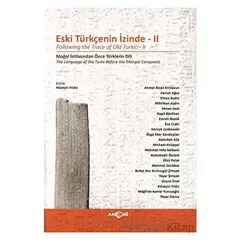 Eski Türkçenin İzinde II - Hüseyin Yıldız - Akçağ Yayınları