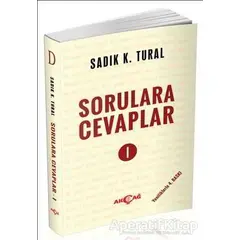 Sorulara Cevaplar 1 - Sadık Tural - Akçağ Yayınları