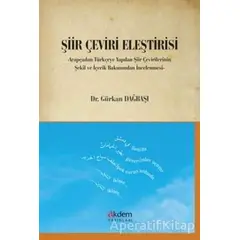 Şiir Çeviri Eleştirisi - Gürkan Dağbaşı - Akdem Yayınları