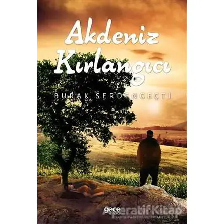 Akdeniz Kırlangıcı - Burak Serdengeçti - Gece Kitaplığı