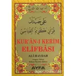 Ali Haydar Kur`an-ı Kerim Elifbası (AYFA015) - Ali Haydar - Ayfa Basın Yayın