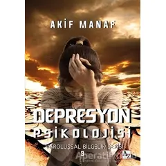 Depresyon Psikolojisi - Akif Manaf - Az Kitap