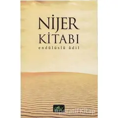 Nijer Kitabı - Endülüslü Adil - Akif Yayınları