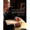 İnceden Günceye - Zafer Öner - Akıl Çelen Kitaplar