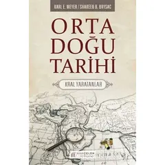 Orta Doğu Tarihi - Karl E. Meyer - Akıl Çelen Kitaplar