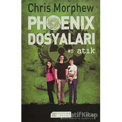 Phoenix Dosyaları 5 - Atık - Chris Morphew - Akıl Çelen Kitaplar