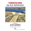 Su Bilimci Altay Çekirge Türkiyenin Su ile İmtihanı - Av. Onur Ercan - Akıl Fikir Yayınları