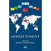 Merkez Türkiye - Mehmet Maksudoğlu - Akıl Fikir Yayınları