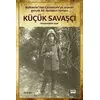 Küçük Savaşçı - Hüsameddin Acar - Akıl Fikir Yayınları