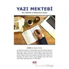 Yazı Mektebi - Mustafa Yılmaz - Akıl Fikir Yayınları