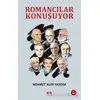 Romancılar Konuşuyor - Mehmet Nuri Yardım - Akıl Fikir Yayınları