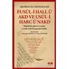 Fusul-i Hall ü Akd ve Usul-i Harc ü Nakd - Gelibolulu Mustafa Ali - Akıl Fikir Yayınları
