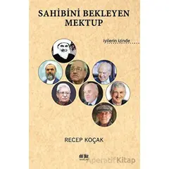 Sahibini Bekleyen Mektup - Recep Koçak - Akıl Fikir Yayınları