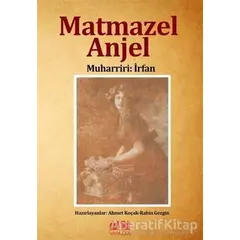 Matmazel Anjel - Muharriri: İrfan - Akıl Fikir Yayınları