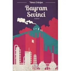 Bayram Sevinci - Yılmaz Erdoğan - Akıl Fikir Yayınları