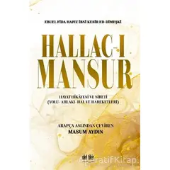 Hallac-ı Mansur - Ebu El Fida Hafız İbni Kesir Ed- Dimeşki - Akıl Fikir Yayınları