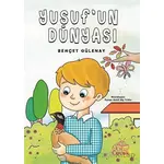 Yusufun Dünyası - Behçet Gülenay - Okur Çocuk