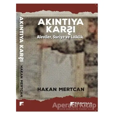 Akıntıya Karşı - Hakan Mertcan - Karahan Kitabevi