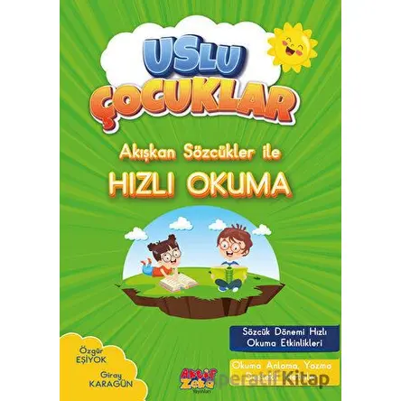 Akışkan Sözcükler İle Hızlı Okuma - Özgür Eşiyok - Aktif Zeka Yayınları