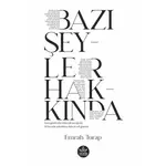 Bazı Şeyler Hakkında - Emrah Turap - Elpis Yayınları