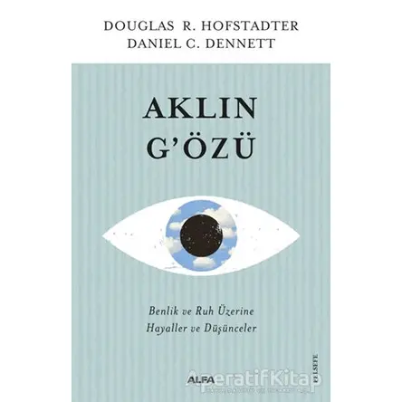 Aklın Gözü - Daniel C. Dennett - Alfa Yayınları