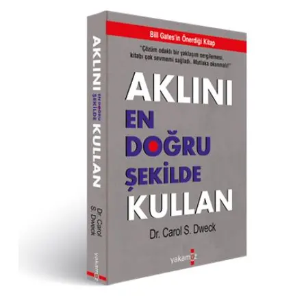 Aklını En Doğru Şekilde Kullan - Carol S. Dweck - Yakamoz Yayınevi