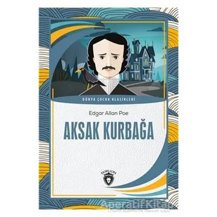 Aksak Kurbağa - Edgar Allan Poe - Dorlion Yayınları