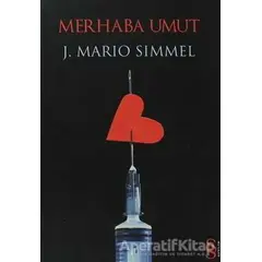 Merhaba Umut - J. Mario Simmel - Everest Yayınları