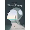 Tinsel Kopuş - Selami Çınarcı - Kitap Müptelası Yayınları