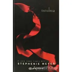 Tutulma - Stephenie Meyer - Epsilon Yayınevi