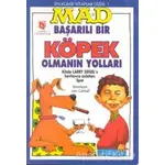 Mad - Başarılı Bir Köpek Olmanın Yolları - Larry Siegel - Aksoy Yayıncılık