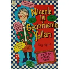 Ninenle İyi Geçinmenin Yolları - Roy Apps - Aksoy Yayıncılık