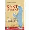 Kant Estetiği ve Modern Eleştiriler - Suat Soner Erenözlü - Aktif Düşünce Yayınları