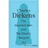 The Haunted Man and The Ghosts Bargain - Charles Dickens - Aktif Yayınevi