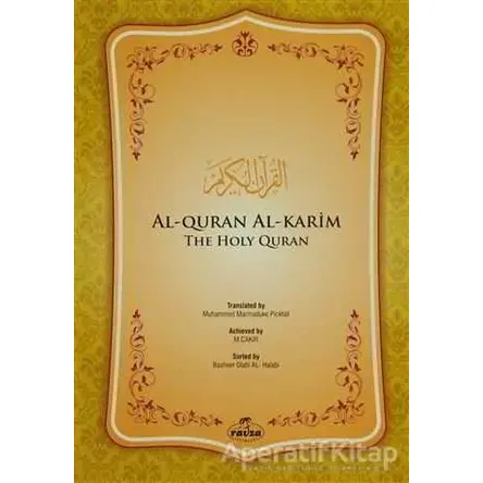 Al-Quran Al-Karim (İngilizce Kuran) - Muhammed Marmaduke Pickthall - Ravza Yayınları