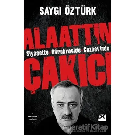 Alaattin Çakıcı - Saygı Öztürk - Doğan Kitap