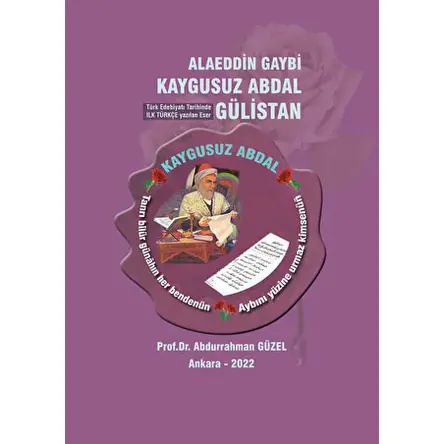 Alaeddin Gaybi Kaygusuz Abdal - Gülistan - Abdurrahman Güzel - Akçağ Yayınları