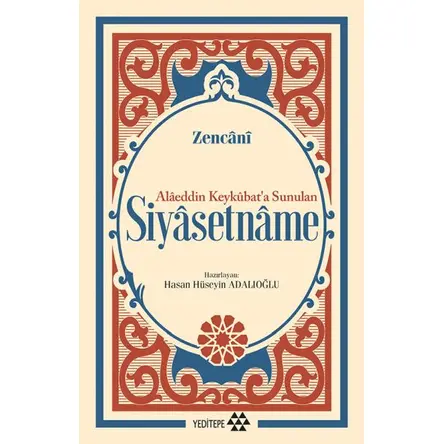 Alaeddin Keykubat’a Sunulan Siyasetname - Zencani - Yeditepe Yayınevi