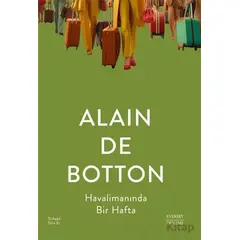 Havalimanında Bir Hafta - Alain de Botton - Everest Yayınları