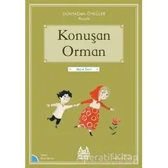 Konuşan Orman - Dünyadan Öyküler Rusya - Alain Serres - Arkadaş Yayınları