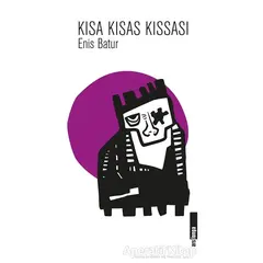 Kısa Kısas Kıssası - Enis Batur - Alakarga Sanat Yayınları