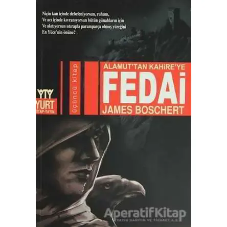 Alamut’tan Kahire’ye Fedai - James Boschert - Yurt Kitap Yayın