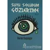 Suyu Soludum Gözlerime - Burak Kayaoğlu - Alan Yayıncılık