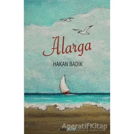 Alarga - Hakan Badik - İmleç Kitap