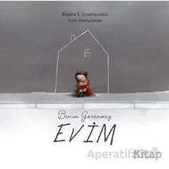 Benim Görünmez Evim - Biljana S. Crvenskovska - Albaraka Yayınları