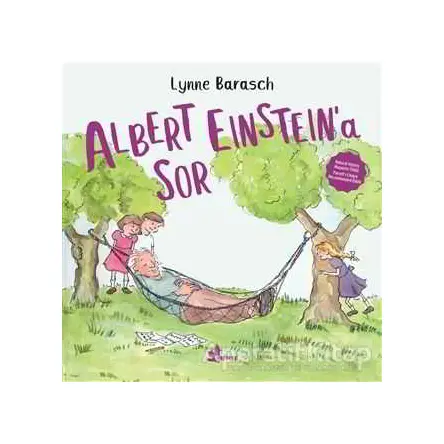 Albert Einstein’a Sor - Lynne Barasch - Çınar Yayınları