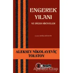 Engerek Yılanı ve Diğer Hikayeler - Aleksey Nikolayeviç Tolstoy - Zengin Yayıncılık